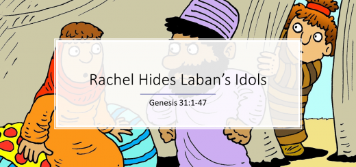 Rachel Hides Laban's Idols